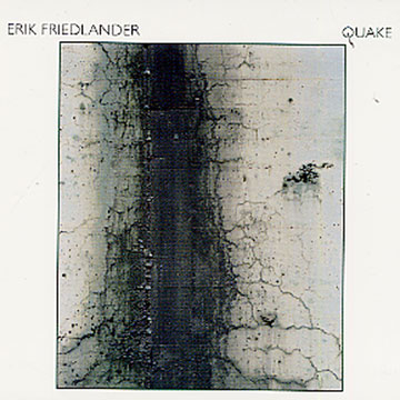 quake,Erik Friedlander