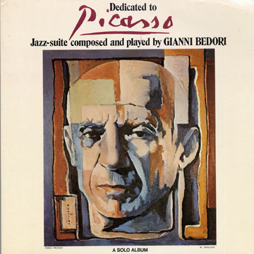 dedicated to Picasso,Gianni Bedori