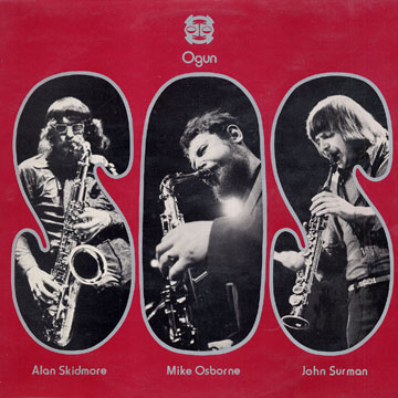 S.O.S,Mike Osborne , Alan Skidmore , John Surman