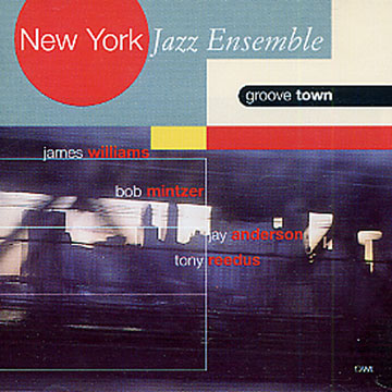 groove town, New York Jazz Ensemble
