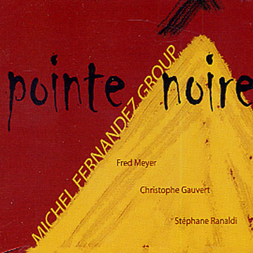 pointe noire,Michel Fernandez