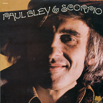 Paul Bley & Scorpio,Paul Bley