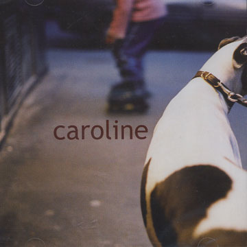Caroline, Caroline
