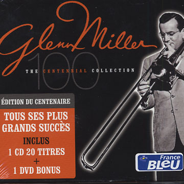 the centennial collection,Glenn Miller