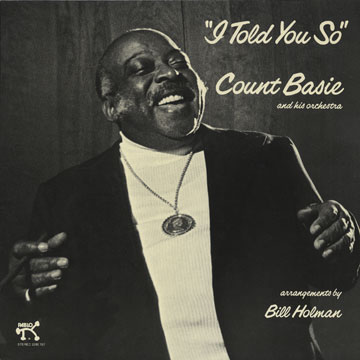 I told you so,Count Basie