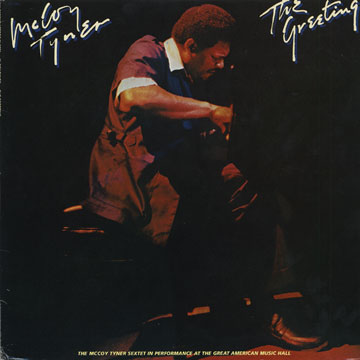 The greeting,McCoy Tyner