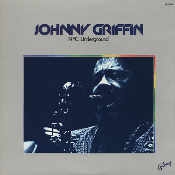 NYC underground,Johnny Griffin