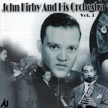 and his orchestra vol. 3 - the complete associated transcriptions,John Kirby