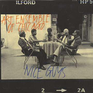 Nice guys, Art Ensemble Of Chicago