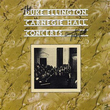 The Duke Ellington Carnegie Hall Concerts December 1944,Duke Ellington