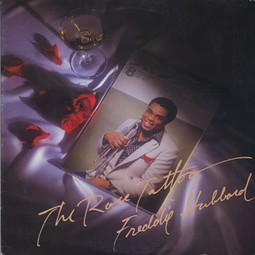 The rose tatoo,Freddie Hubbard