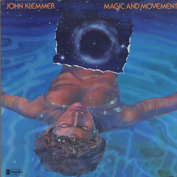 Magic and movement,John Klemmer