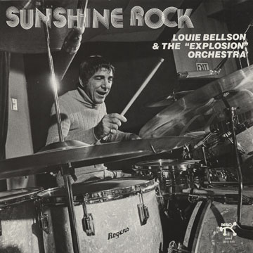 Sunshine Rock,Louis Bellson