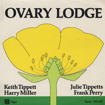 ovary lodge,Keith Tippett