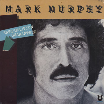 Satisfaction guaranteed,Mark Murphy