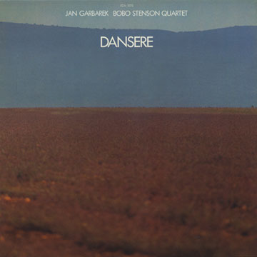 Dansere,Jan Garbarek , Bobo Stenson