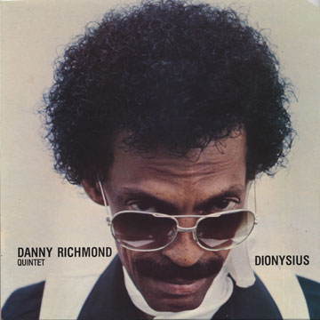 Dionysius,Dannie Richmond