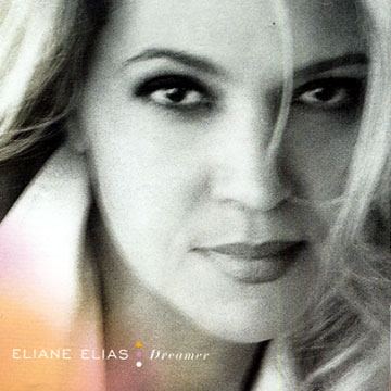 dreamer,Eliane Elias