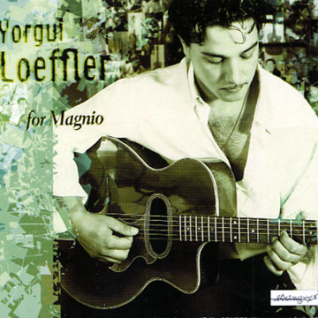 for Magnio,Yorgui Loeffler