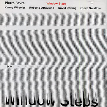 Window steps,Pierre Favre