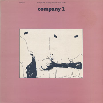 Company 2,Derek Bailey , Anthony Braxton , Evan Parker