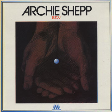 Bijou,Archie Shepp