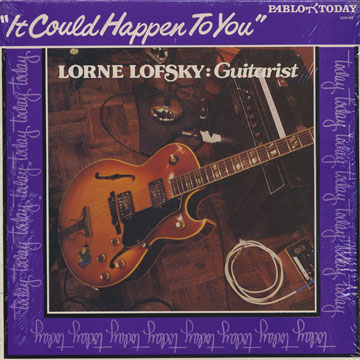 It could happen to you,Lorne Lofsky