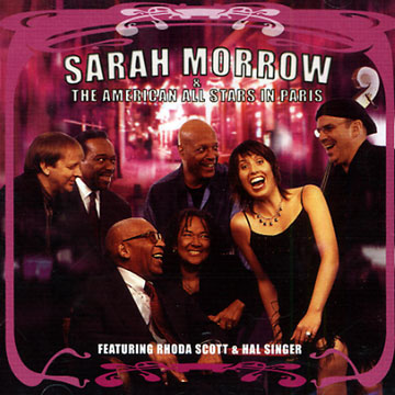 The American all stars in Paris,Sarah Morrow