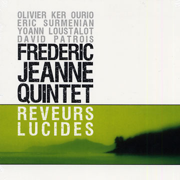 Reveurs Lucides,Frdric Jeanne