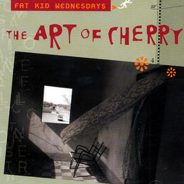 The art of Cherry, Fat Kids Wednesdays