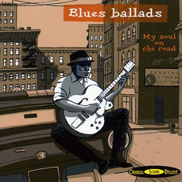 Blues ballads my soul on the road,  Various Artists