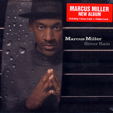 Silver rain,Marcus Miller