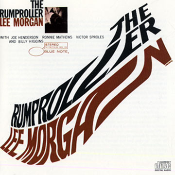 The rumproller,Lee Morgan