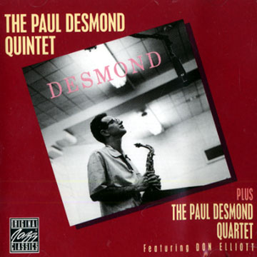 The Paul Desmond Quintet / Quartet,Paul Desmond