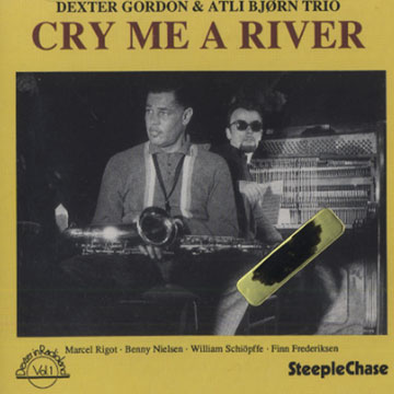 Cry me a river,Dexter Gordon