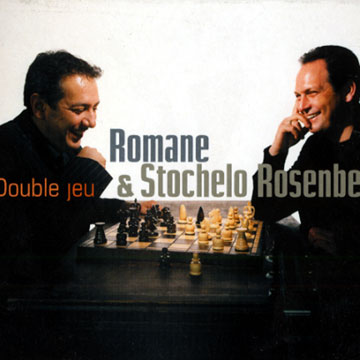 Double Jeu, Romane , Stochelo Rosenberg