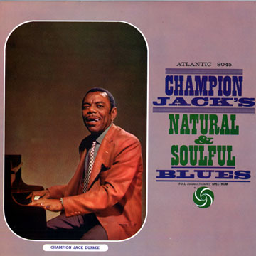 Natural & Soulful Blues,Champion Jack Dupree