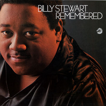remembered,Billy Stewart