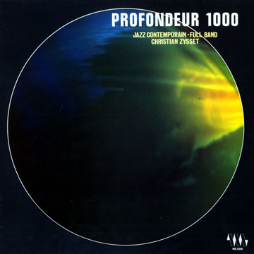 PROFONDEUR 1000,Christian Zysset