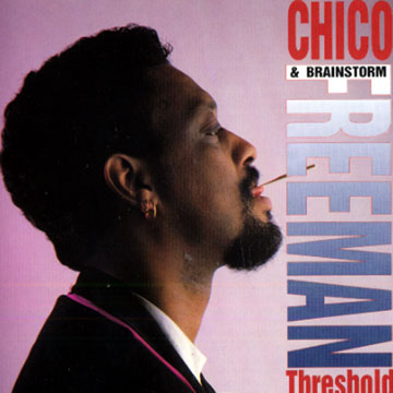 threshold,Chico Freeman