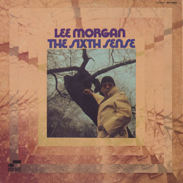 The Sixth Sense,Lee Morgan