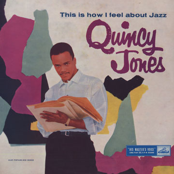 This is how I feel about jazz,Quincy Jones