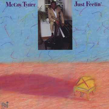 Just feelin',McCoy Tyner