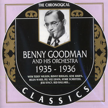 Benny Goodman and his orchestra 1935 - 1936,Benny Goodman