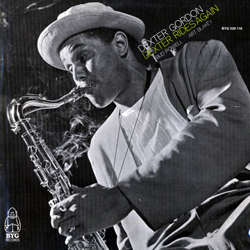 Dexter rides again,Dexter Gordon