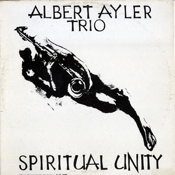 Spiritual unity,Albert Ayler