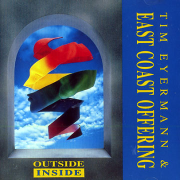 Outside/Inside, East Cost Offering , Tim Eyermann