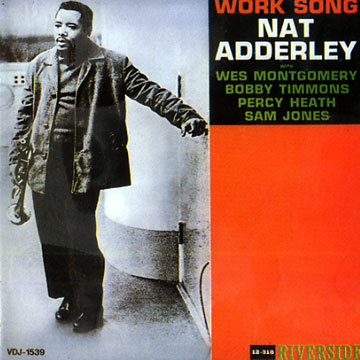 Work song,Nat Adderley