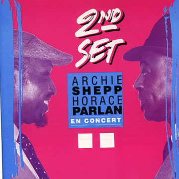 Second Set,Horace Parlan , Archie Shepp