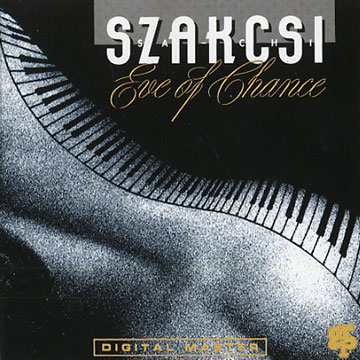 Eve Of Chance,Sachi Szakcsi